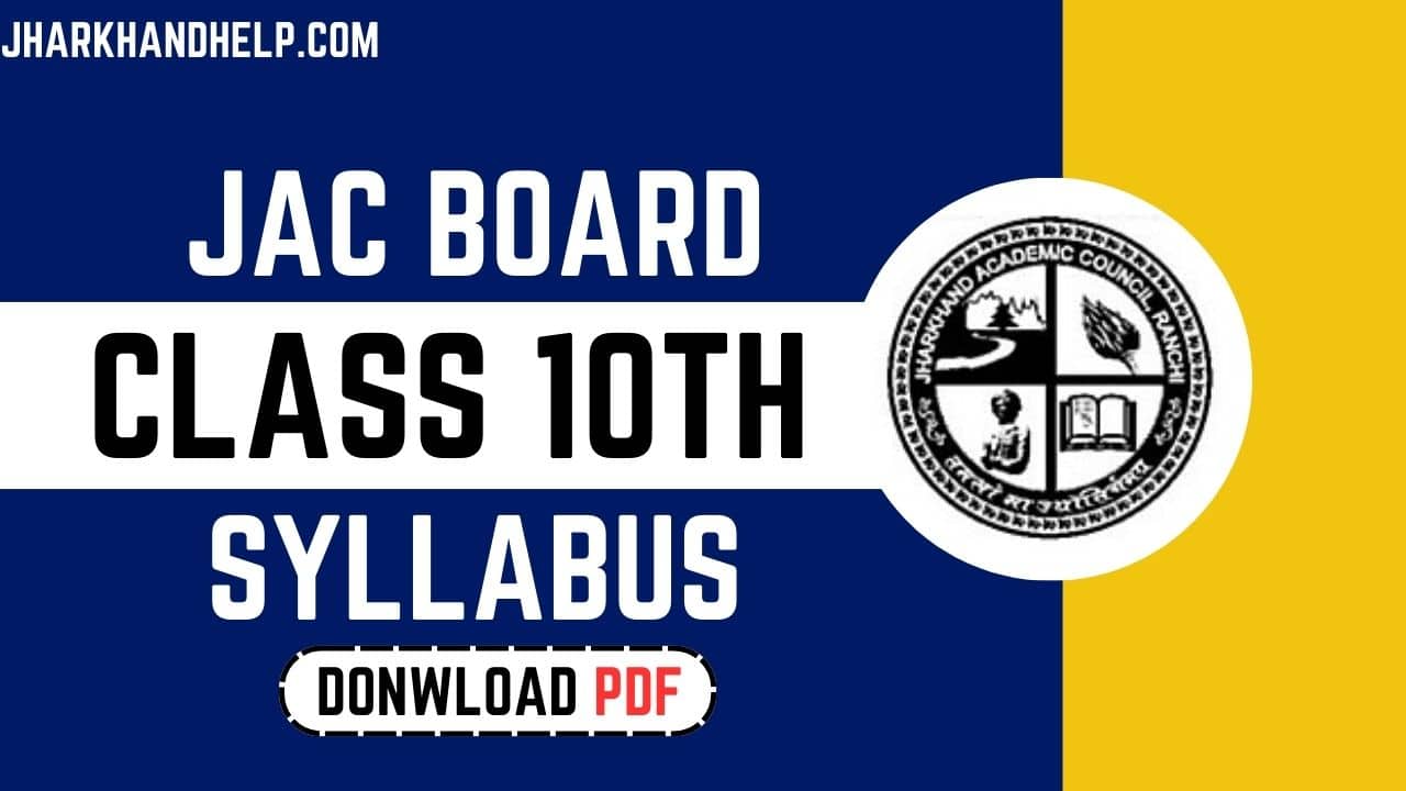 JAC 10th Board New Syllabus 2024-25